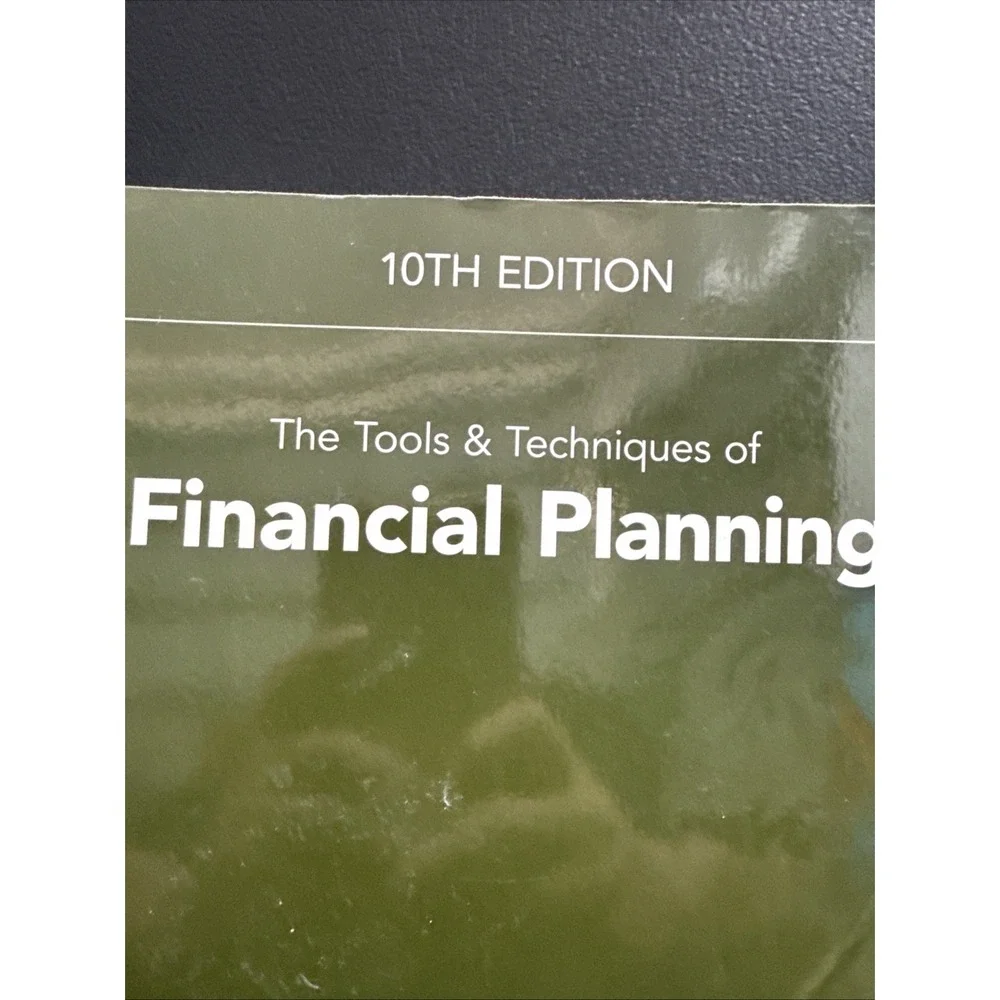 The Tools & Techniques of Financial Planning, 10th Edition (Tools and Techniques